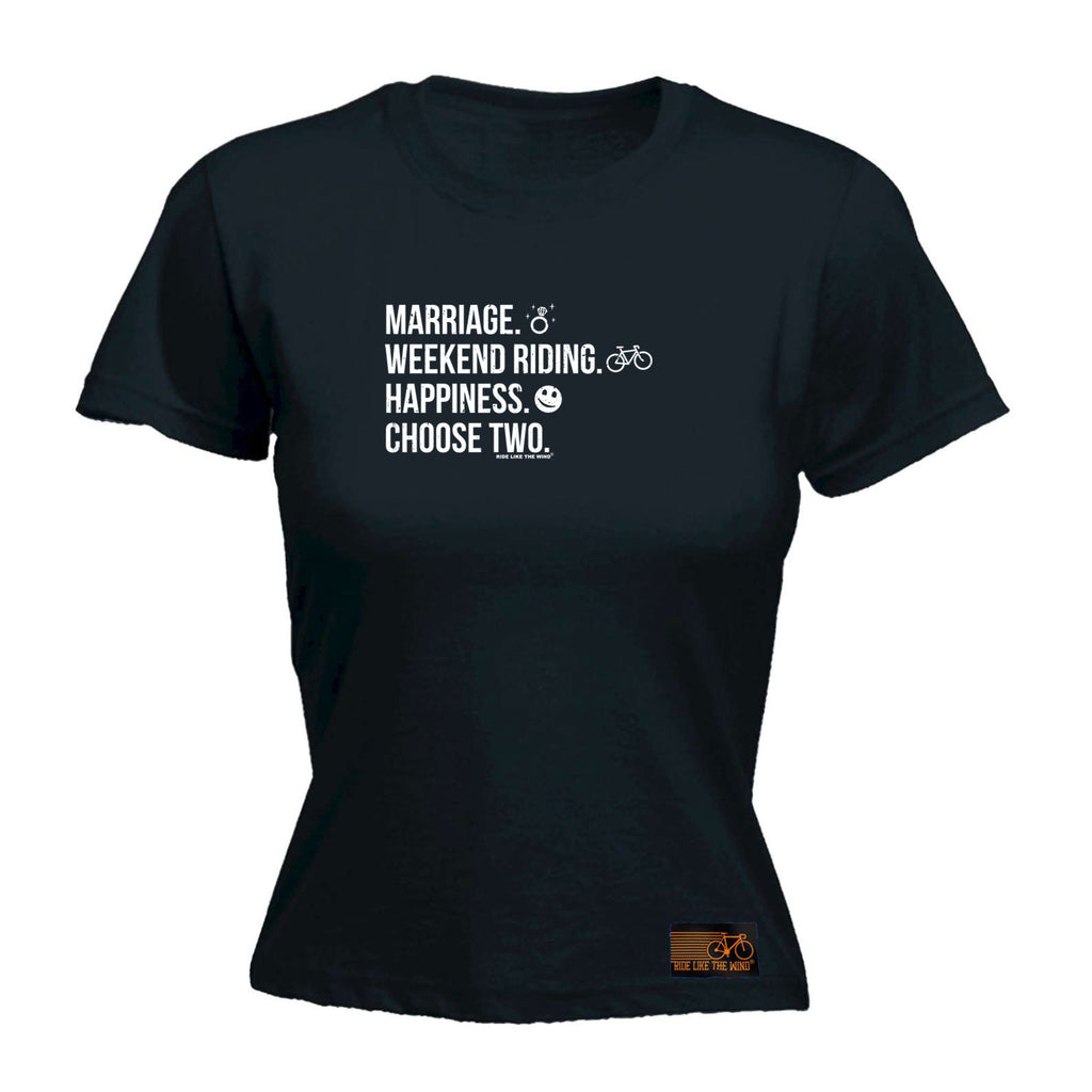 Rltw Marriage Weekend Riding Happiness - Funny Womens T-Shirt Tshirt