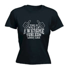 This Is What Awesome Surgeon - Funny Womens T-Shirt Tshirt