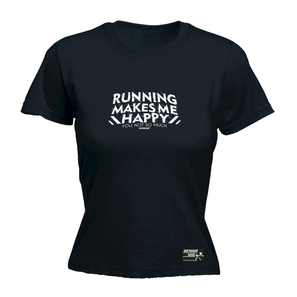 Pb Running Makes Me Happy - Funny Womens T-Shirt Tshirt