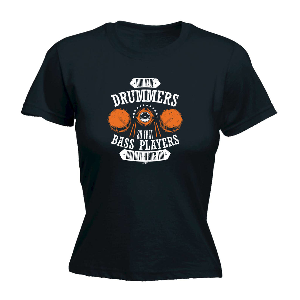 God Made Drummers Drums Music - Funny Womens T-Shirt Tshirt