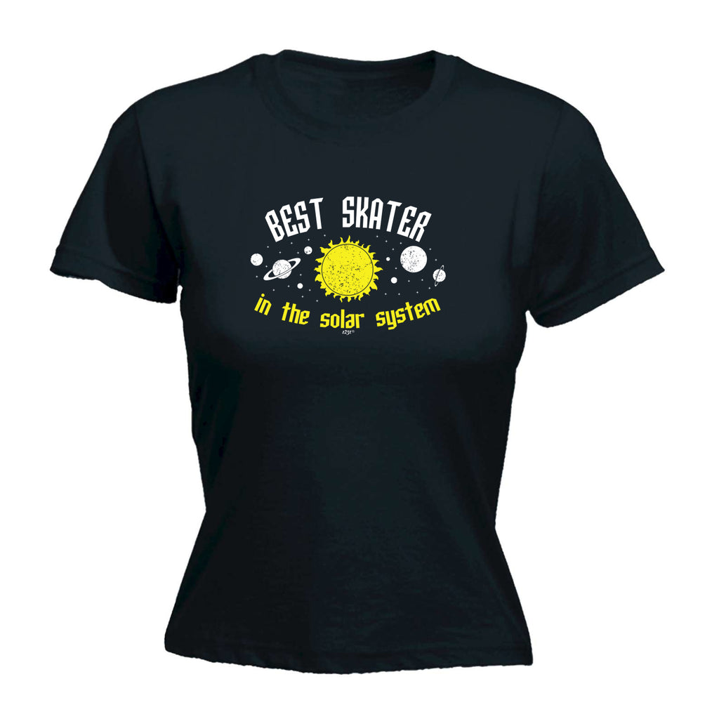 Best Skater Solar System - Funny Womens T-Shirt Tshirt