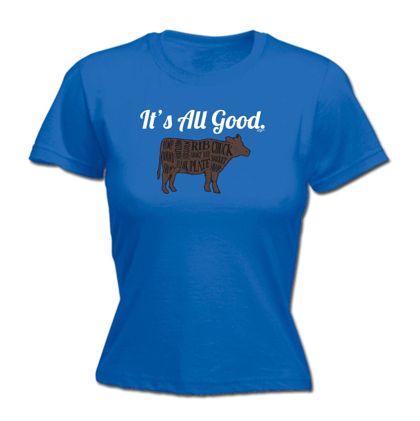 Its All Good Cow - Funny Womens T-Shirt Tshirt
