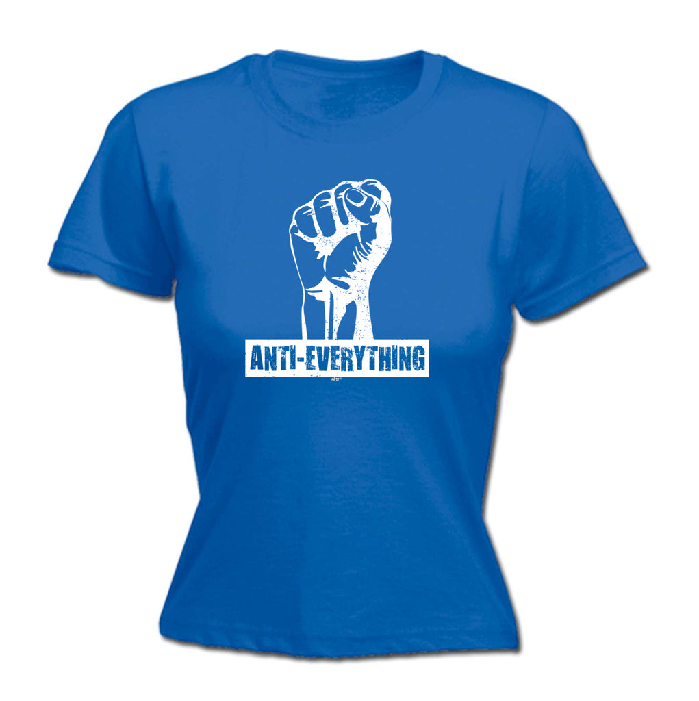 Ant Everything Fist - Funny Womens T-Shirt Tshirt