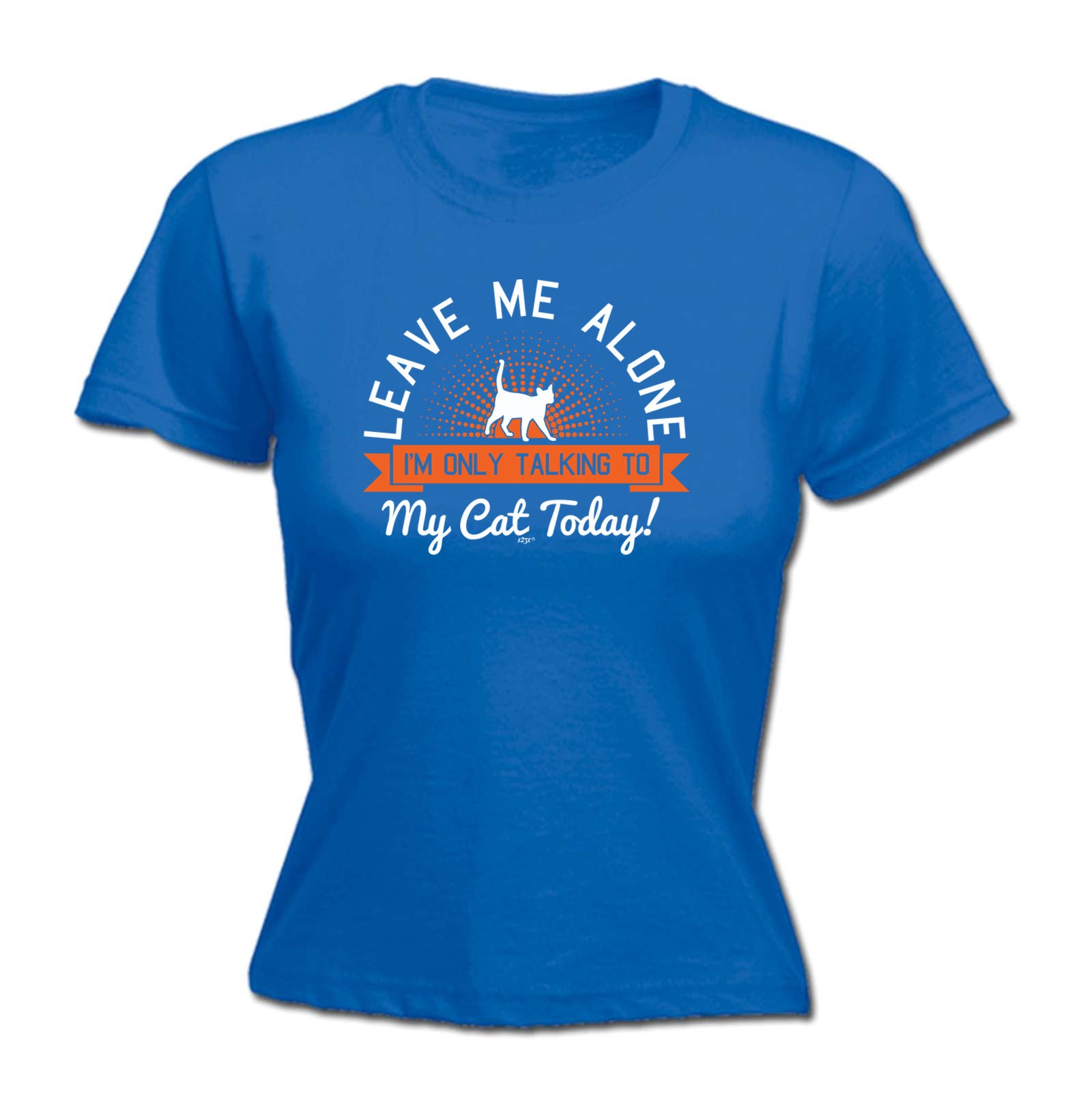 Only Talking To My Cat Today - Funny Womens T-Shirt Tshirt
