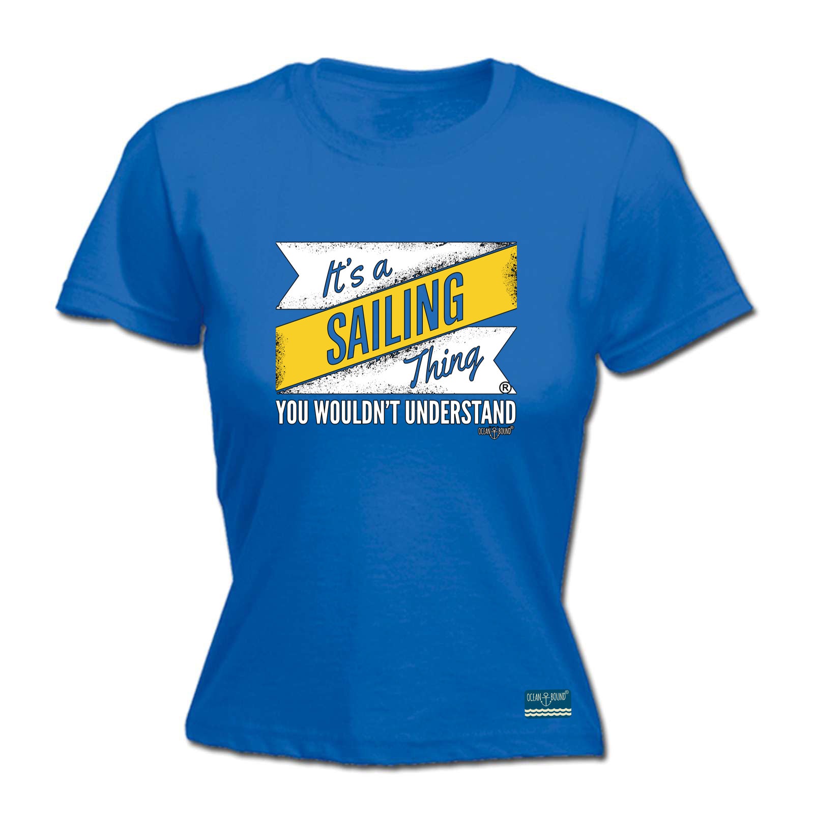 Ob Its A Sailing Thing - Funny Womens T-Shirt Tshirt