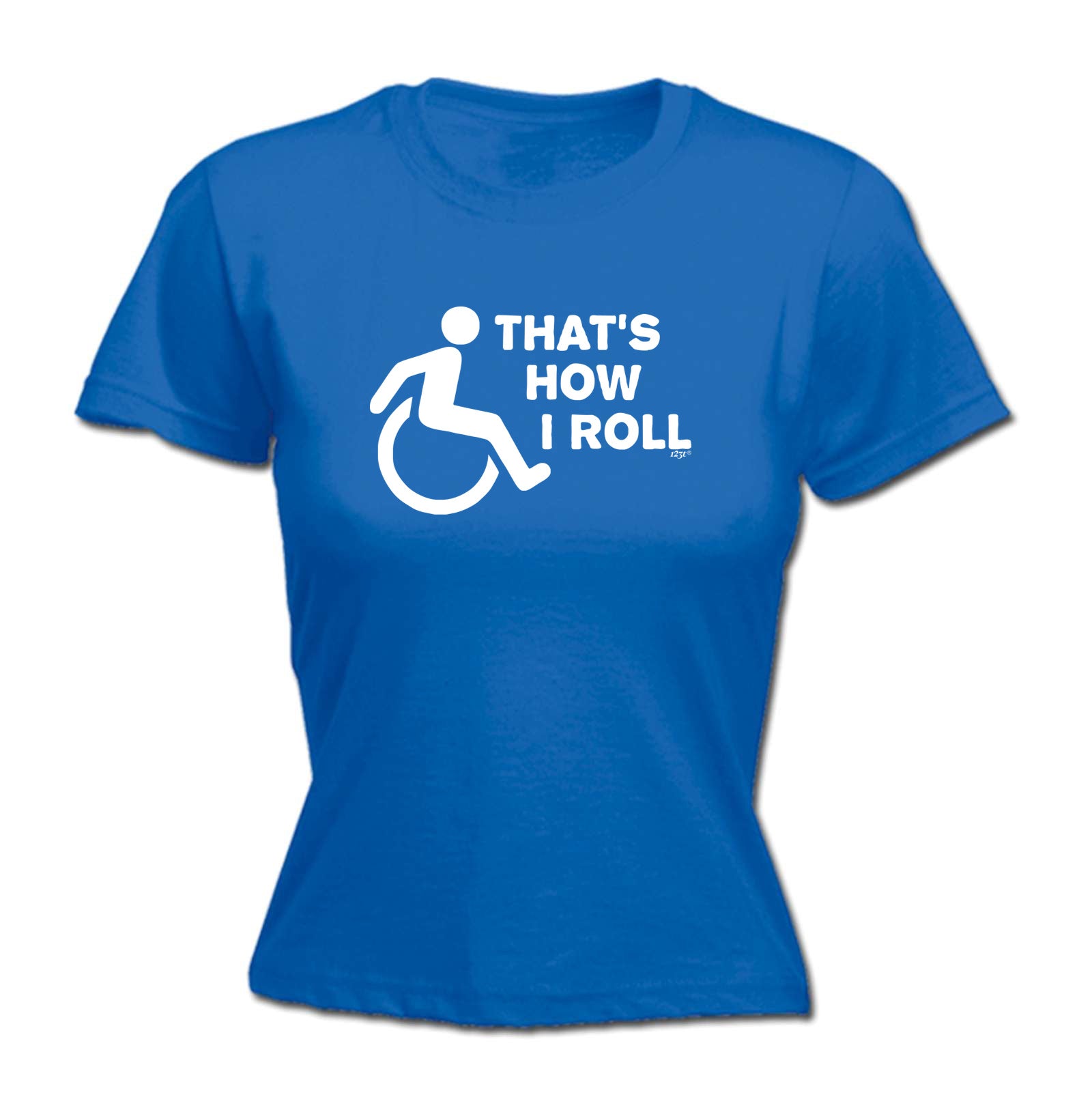 Thats How Roll Disabled - Funny Womens T-Shirt Tshirt