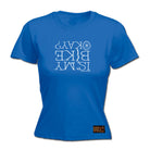 Rltw Is My Bike Okay - Funny Womens T-Shirt Tshirt