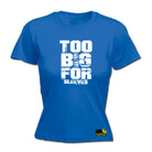 Swps Too Big For Sleeves - Funny Womens T-Shirt Tshirt
