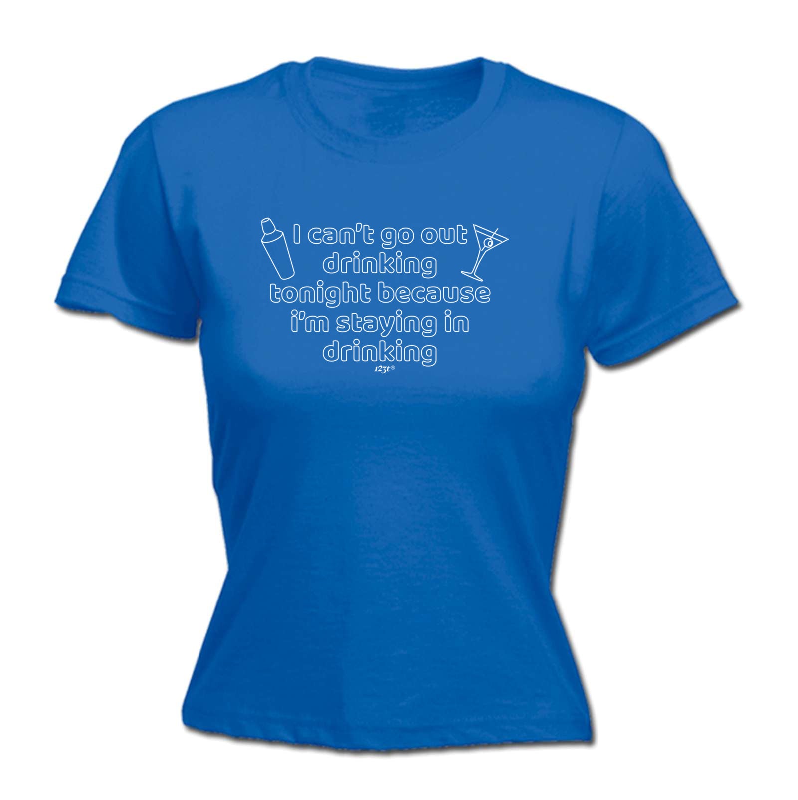 I Cant Go Out Drinking - Funny Womens T-Shirt Tshirt