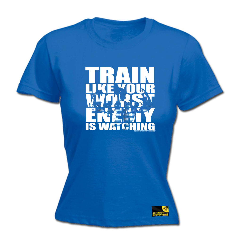 Swps Train Like Your Worst Enemy - Funny Womens T-Shirt Tshirt