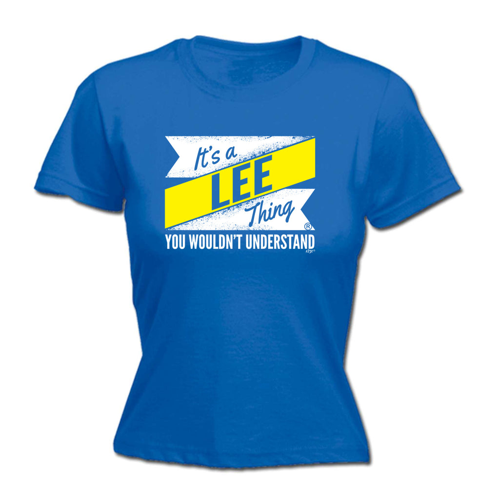 Lee V2 Surname Thing - Funny Womens T-Shirt Tshirt