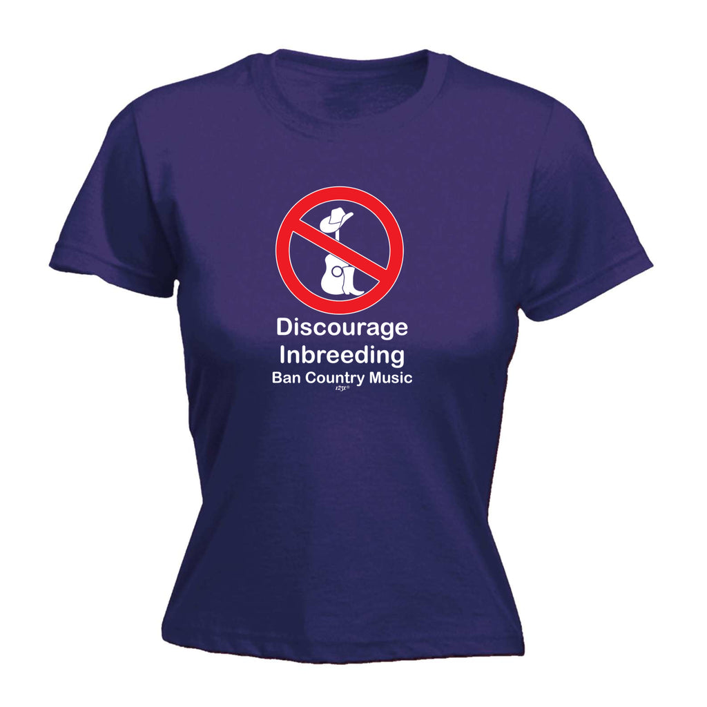 Discourage Inbreeding Ban Country Music - Funny Womens T-Shirt Tshirt