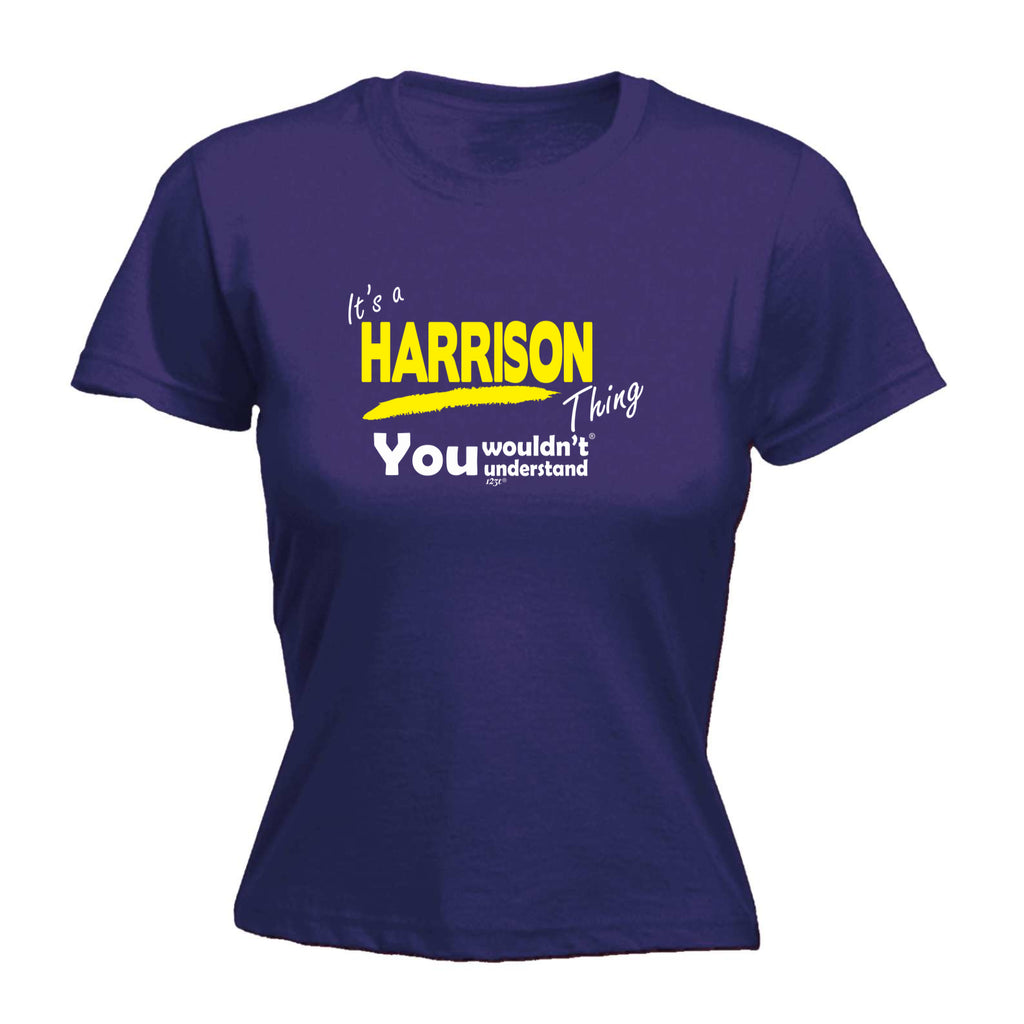 Harrison V1 Surname Thing - Funny Womens T-Shirt Tshirt