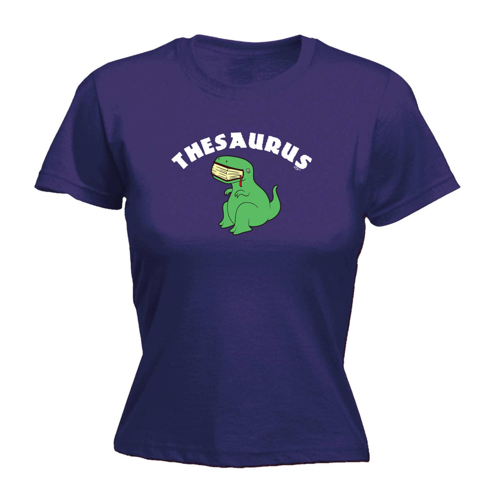 Thesaurus Dinosaur - Funny Womens T-Shirt Tshirt