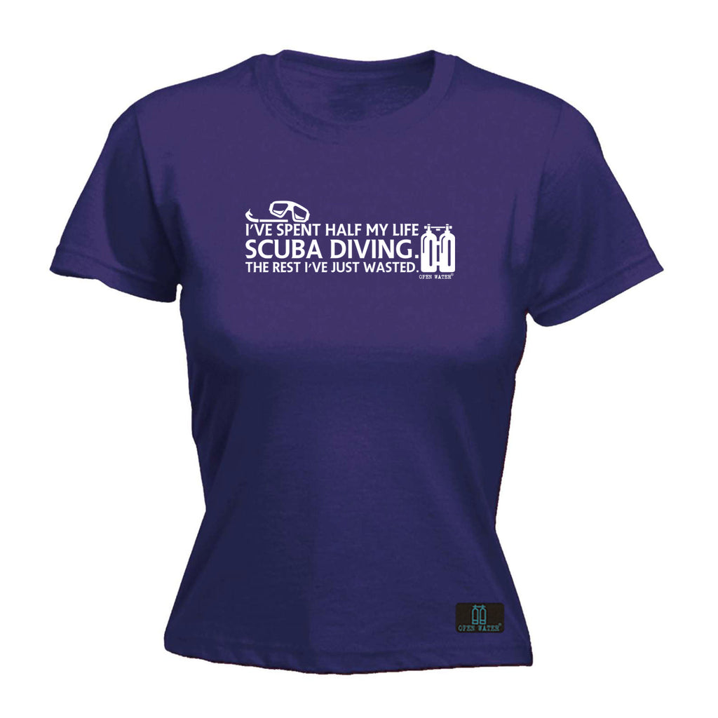Ive Spent Half My Life Scuba Diving - Funny Womens T-Shirt Tshirt