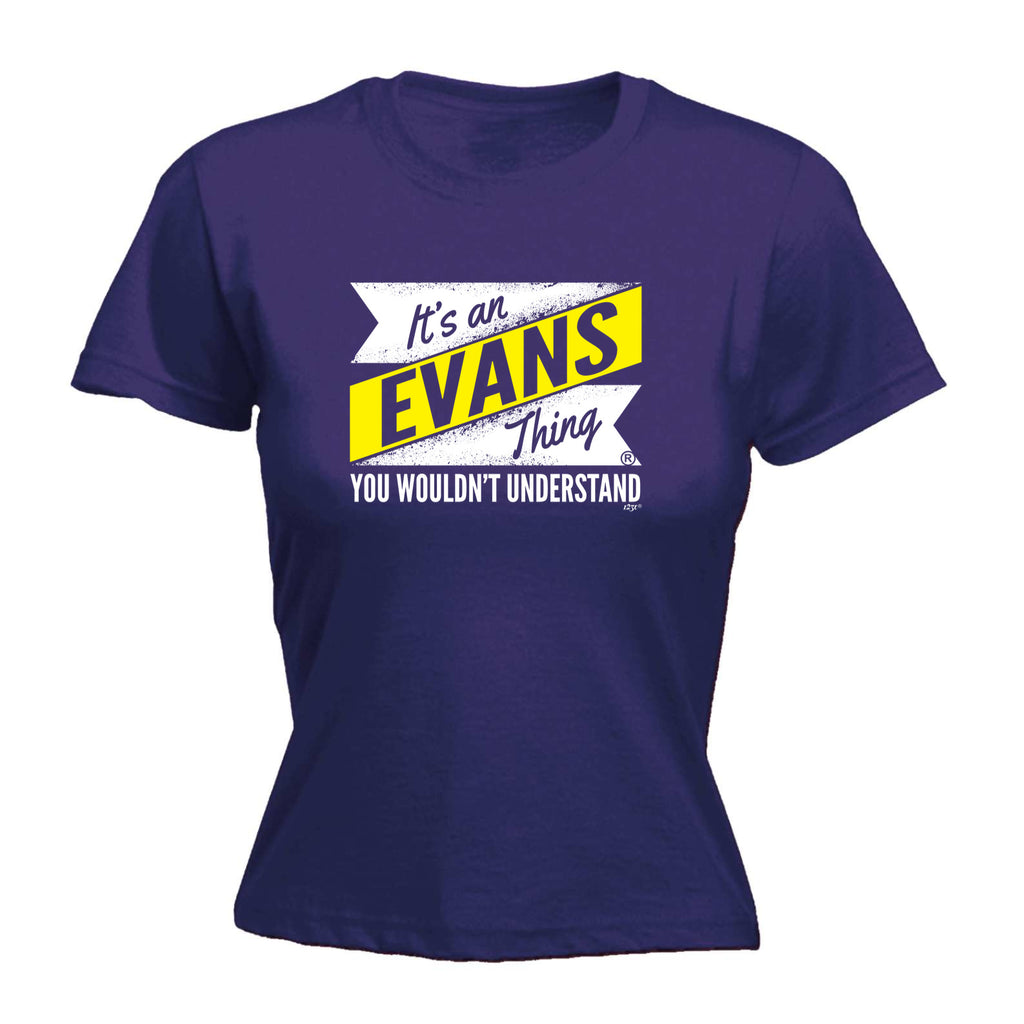 Evans V2 Surname Thing - Funny Womens T-Shirt Tshirt