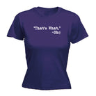 Thats What She Said - Funny Womens T-Shirt Tshirt