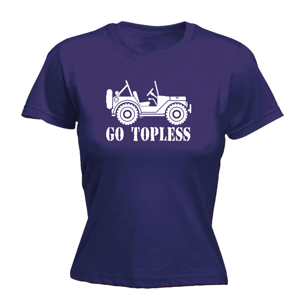 Go Topless - Funny Womens T-Shirt Tshirt