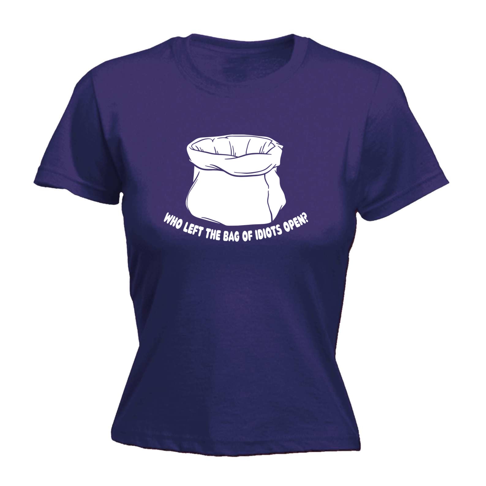 Who Left The Bag Of Idiots Open - Funny Womens T-Shirt Tshirt