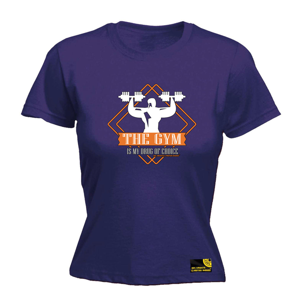 Swps Drug Of Choice Gym - Funny Womens T-Shirt Tshirt