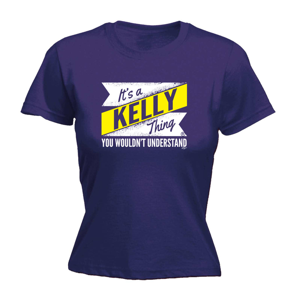 Kelly V2 Surname Thing - Funny Womens T-Shirt Tshirt