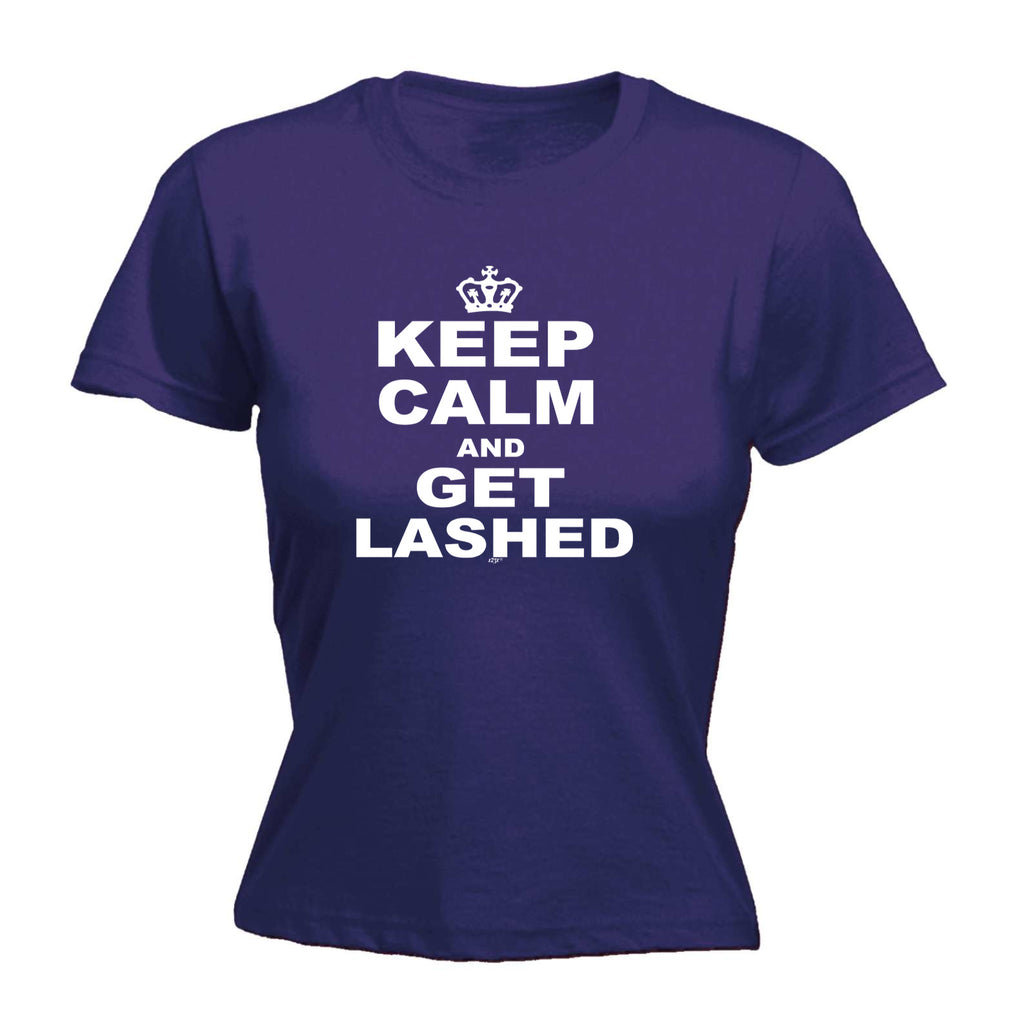 Keep Calm And Get Lashed - Funny Womens T-Shirt Tshirt