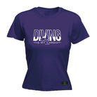 Ow Diving Is My Cardio - Funny Womens T-Shirt Tshirt
