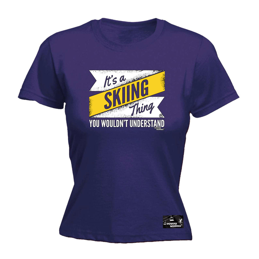 Pm Its A Skiing Thing - Funny Womens T-Shirt Tshirt