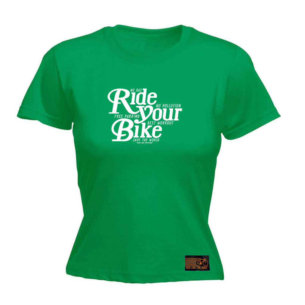 Rltw Ride Your Bike - Funny Womens T-Shirt Tshirt