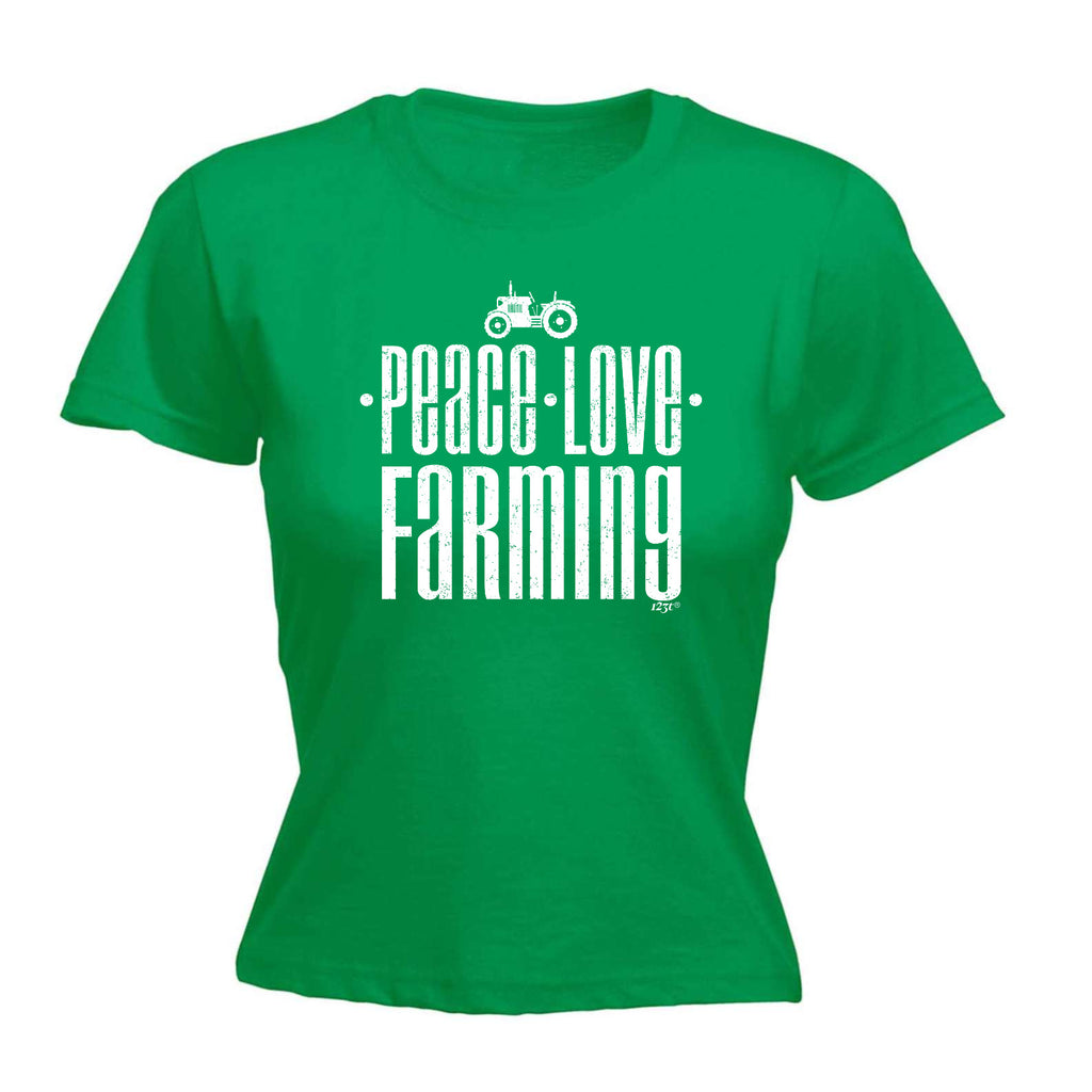 Peace Love Farming - Funny Womens T-Shirt Tshirt