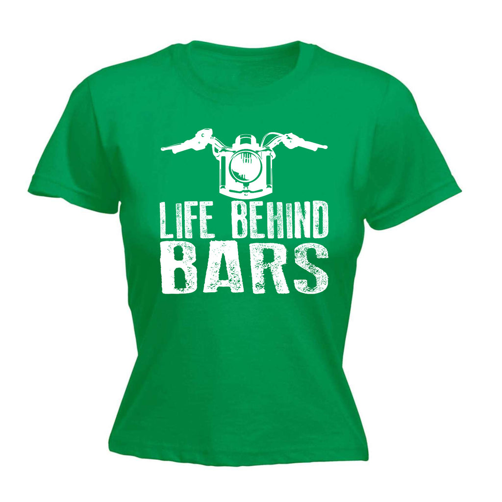Life Behind Bars Moto - Funny Womens T-Shirt Tshirt