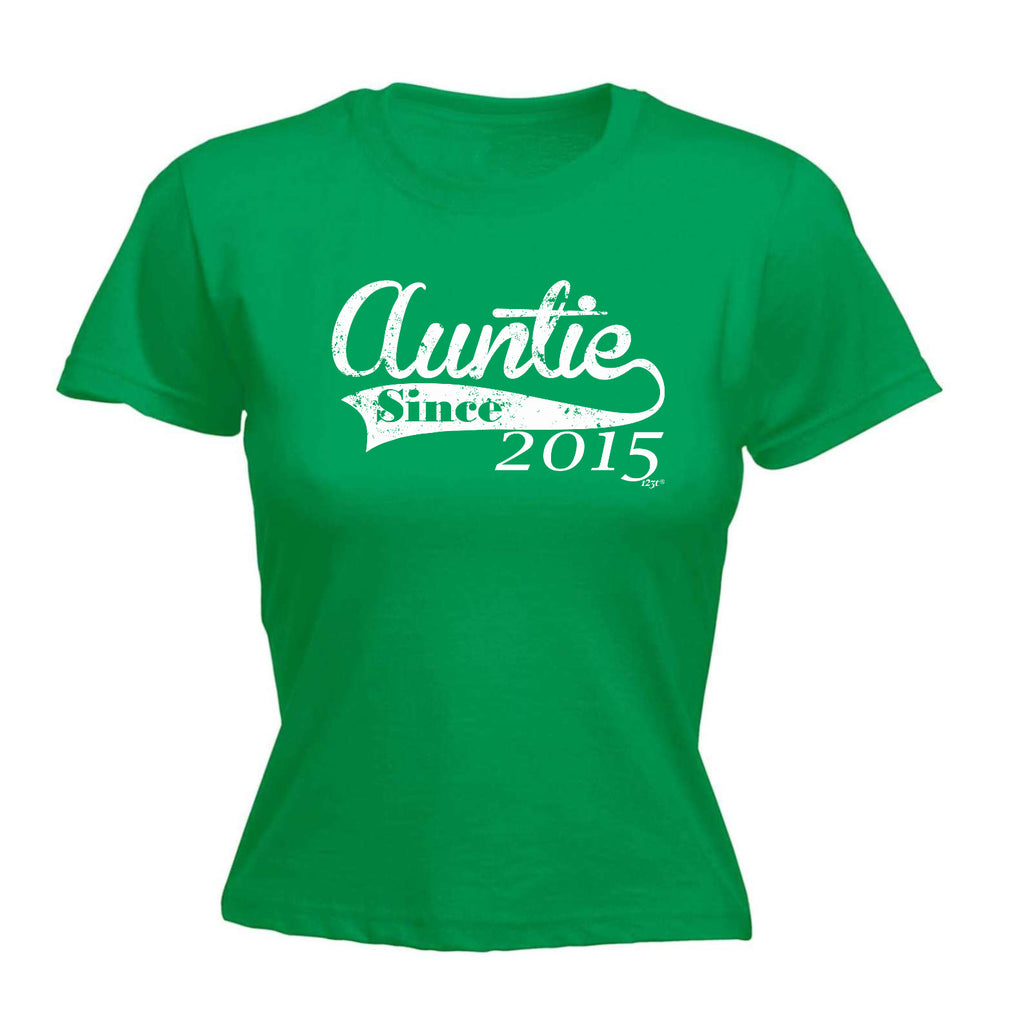 Auntie Since 2015 - Funny Womens T-Shirt Tshirt