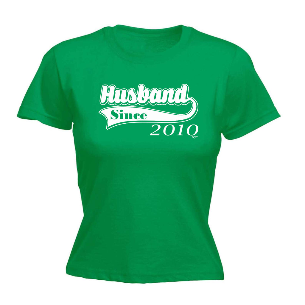 Husband Since 2010 - Funny Womens T-Shirt Tshirt