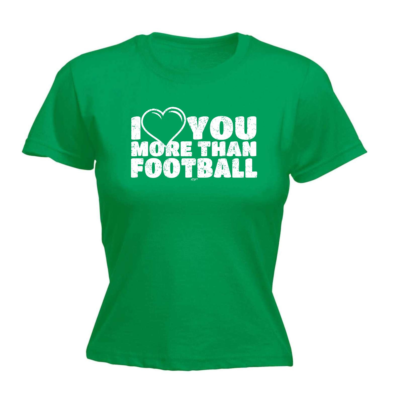 Love You More Than Football - Funny Womens T-Shirt Tshirt
