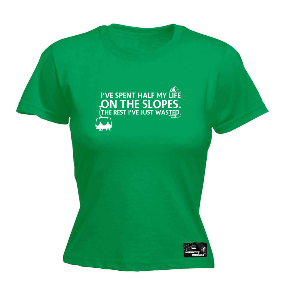 Ive Spent Half My Life On The Slopes - Funny Womens T-Shirt Tshirt