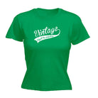 Vintage Aged To Perfection - Funny Womens T-Shirt Tshirt