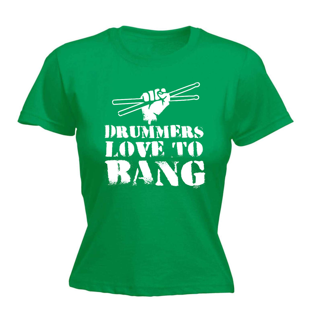 Drummers Love To Bang Music Drum - Funny Womens T-Shirt Tshirt