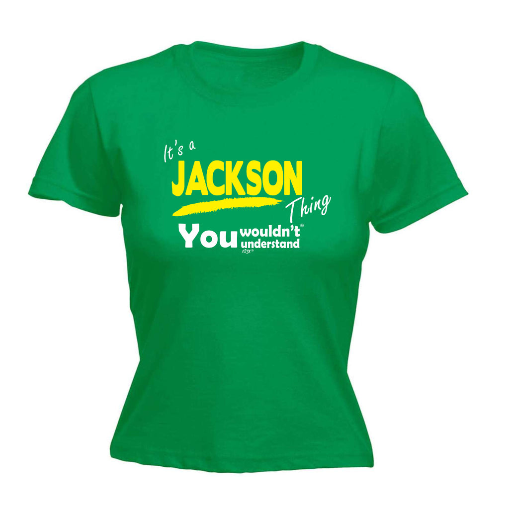 Jackson V1 Surname Thing - Funny Womens T-Shirt Tshirt