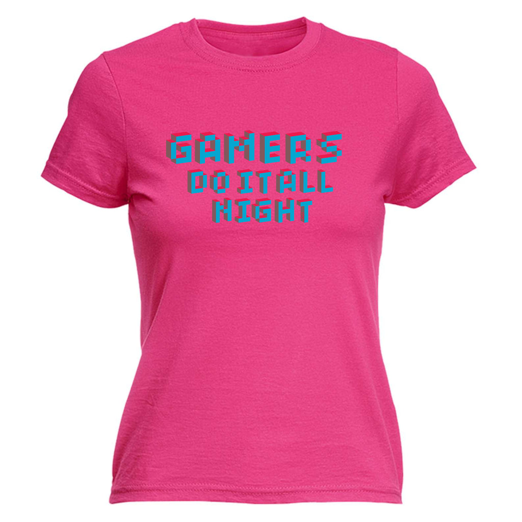 Gamers Do It All Night - Funny Womens T-Shirt Tshirt