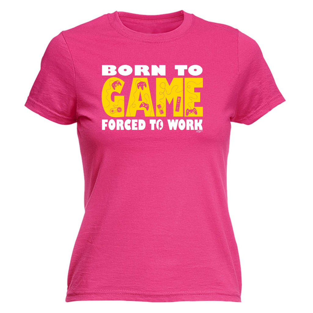 Born To Game - Funny Womens T-Shirt Tshirt