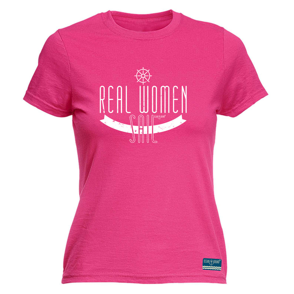 Ob Real Women Sail - Funny Womens T-Shirt Tshirt