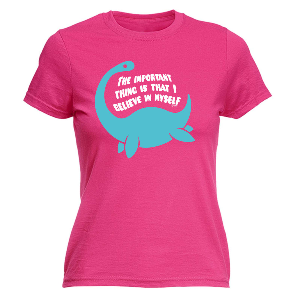 Believe In Myself Dinosaur - Funny Womens T-Shirt Tshirt