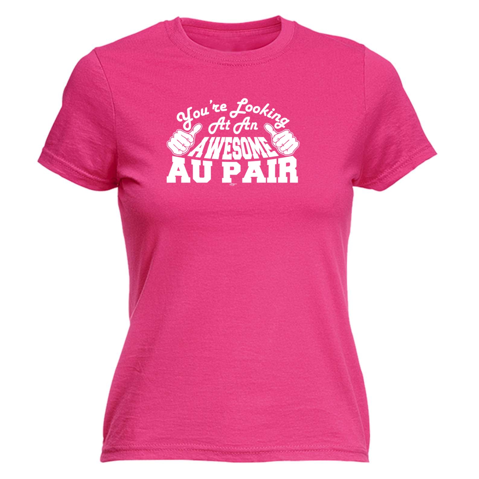 Youre Looking At An Awesome Au Pair - Funny Womens T-Shirt Tshirt