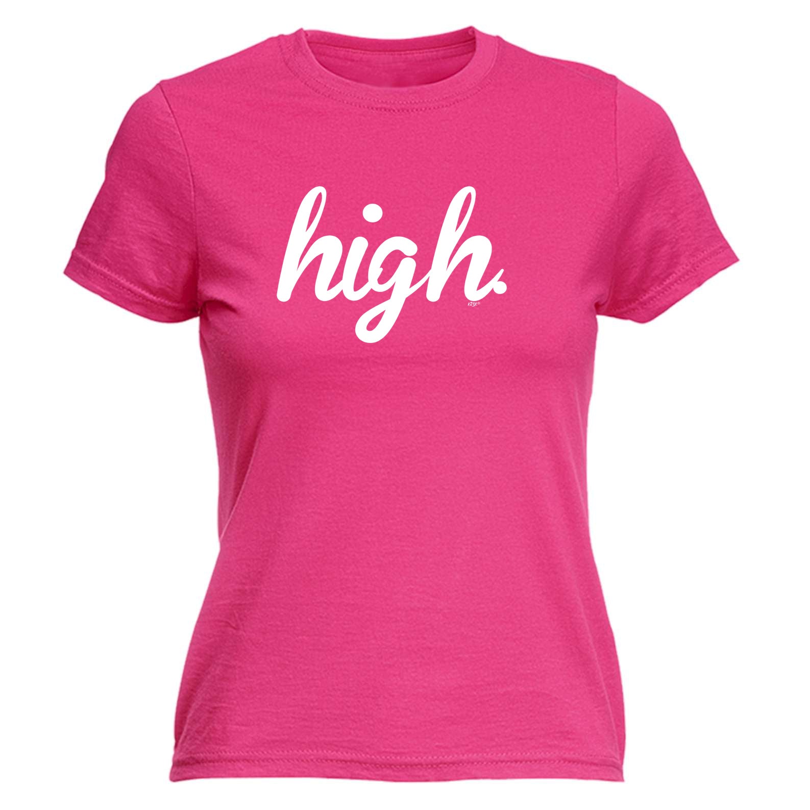 High - Funny Womens T-Shirt Tshirt