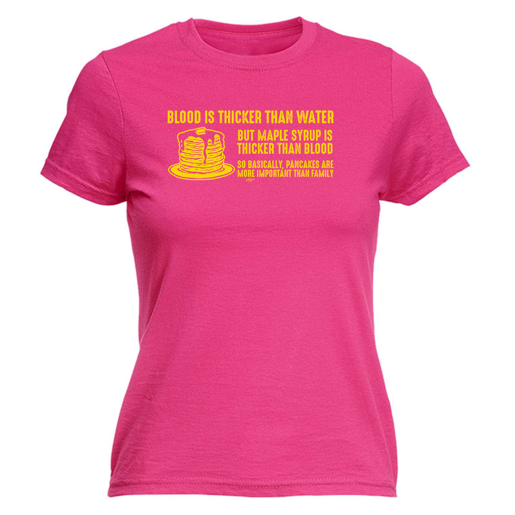 Blood Is Thicker Than Water But Maple Syrup - Funny Womens T-Shirt Tshirt