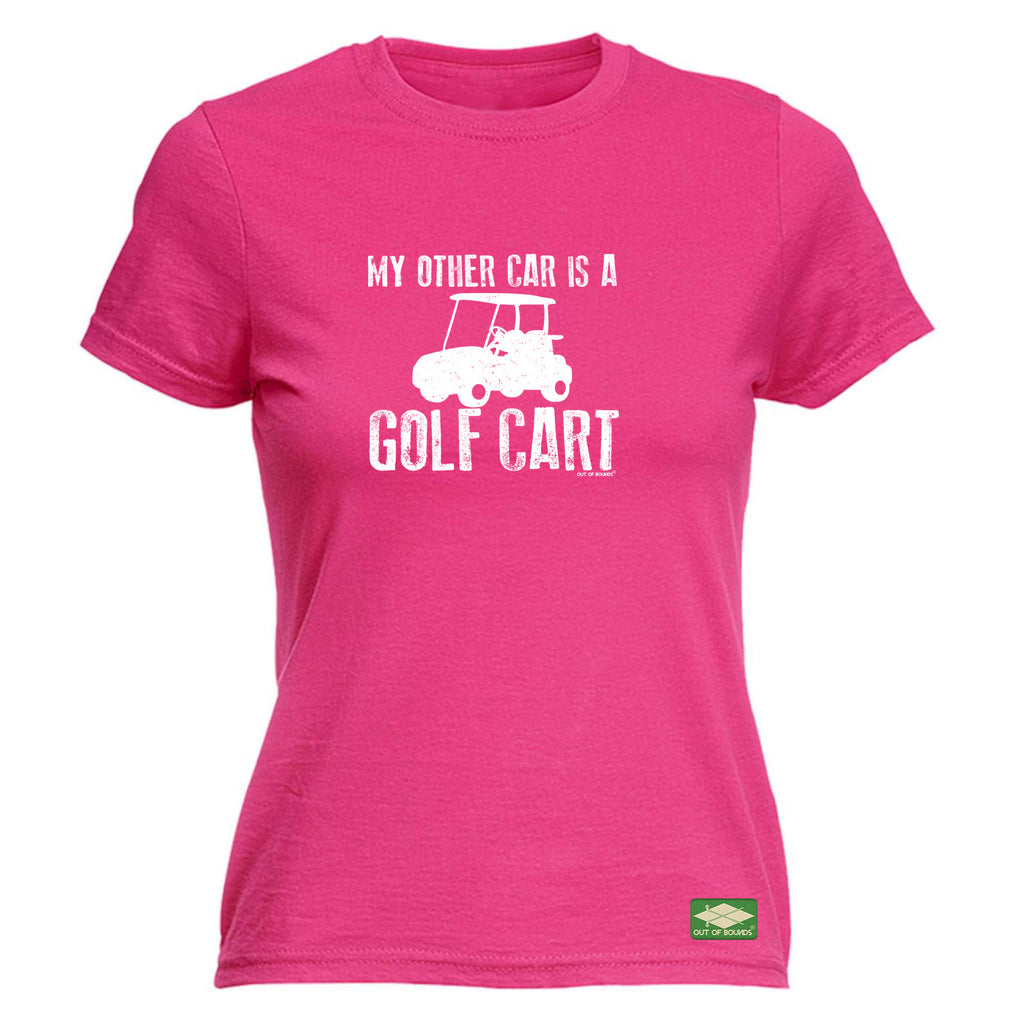 Oob My Other Car Is A Golf Cart - Funny Womens T-Shirt Tshirt