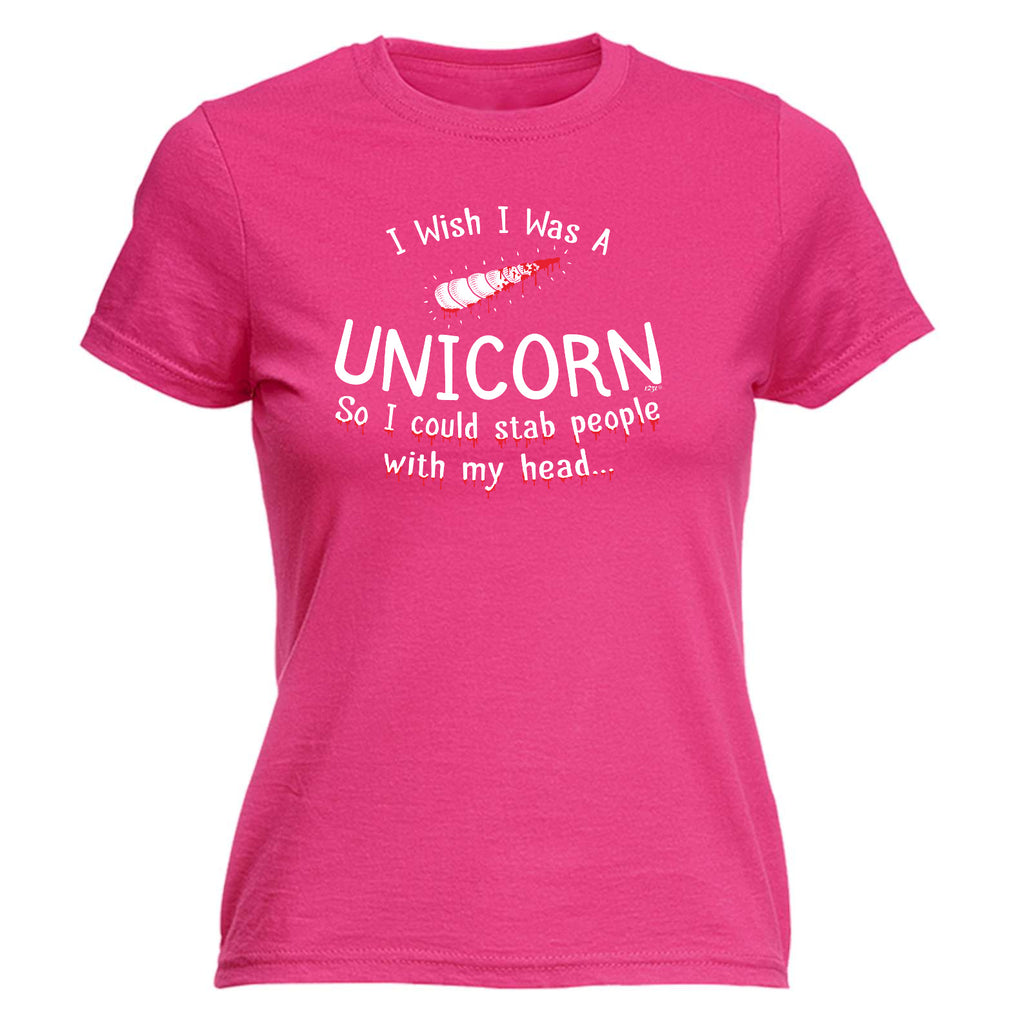 I Wish Was A Unicorn - Funny Womens T-Shirt Tshirt