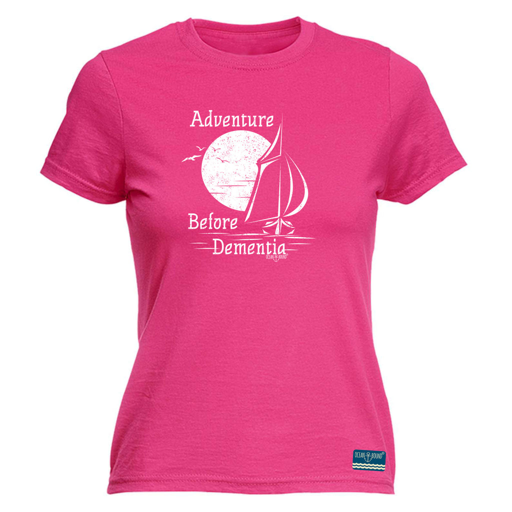 Ob Adventure Before Dementia - Funny Womens T-Shirt Tshirt