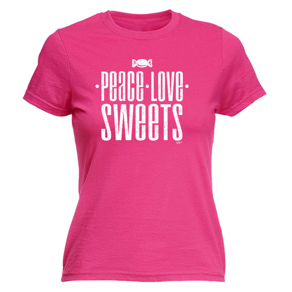 Peace Love Sweets - Funny Womens T-Shirt Tshirt
