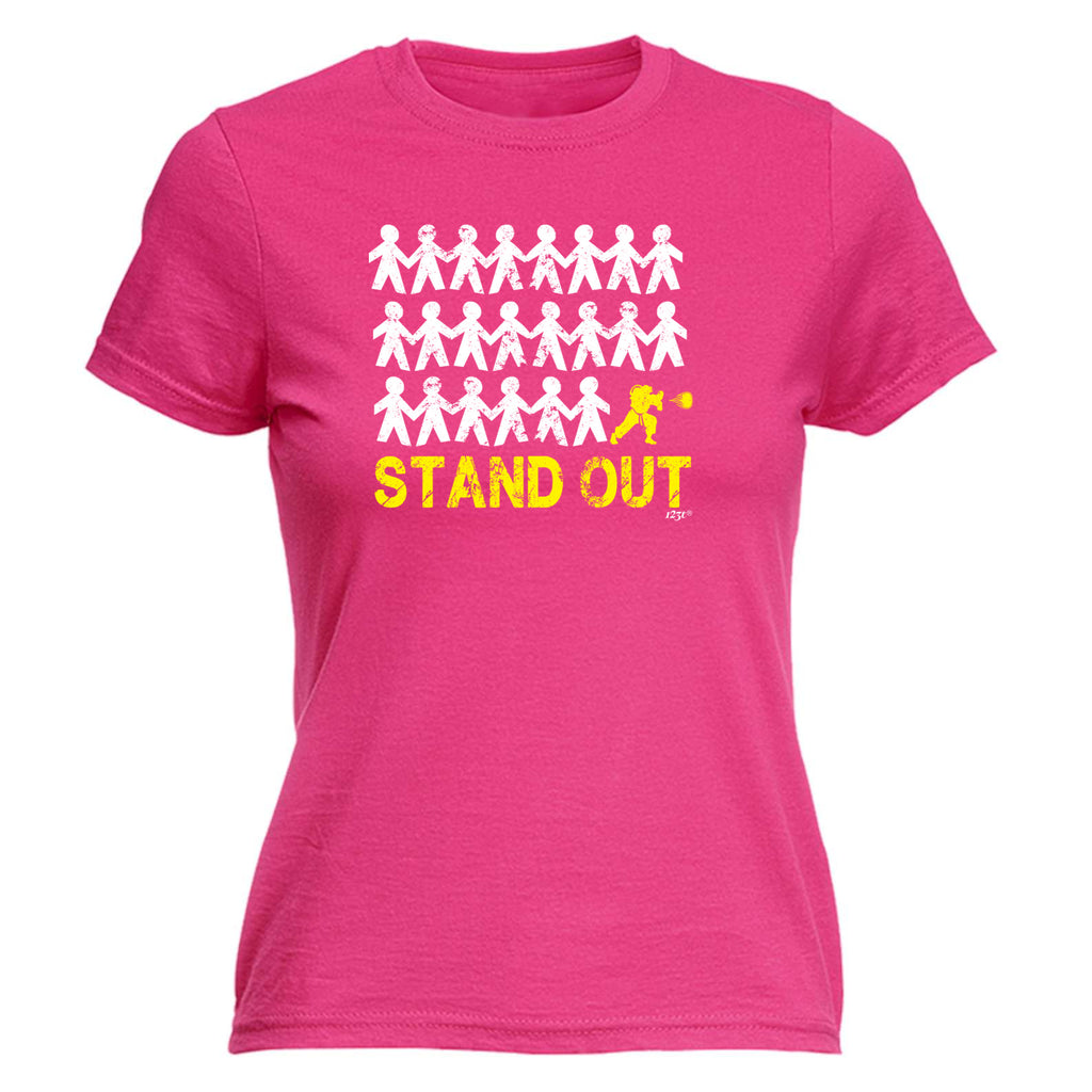 Stand Out Figher - Funny Womens T-Shirt Tshirt